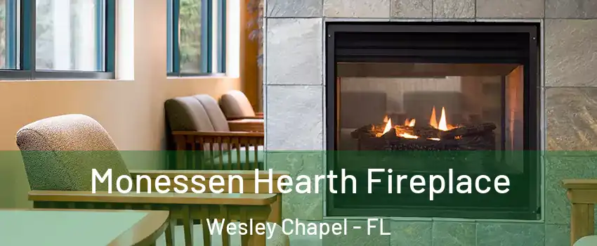  Monessen Hearth Fireplace Wesley Chapel - FL